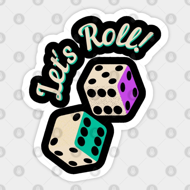 Let's Roll (Dice) Sticker by TJWDraws